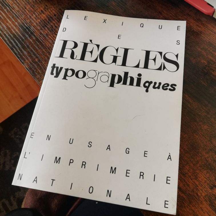 L'une des nombreuses bibles de la correctrice : le Lexique des règles typographiques en usage à l'imprimera nationale